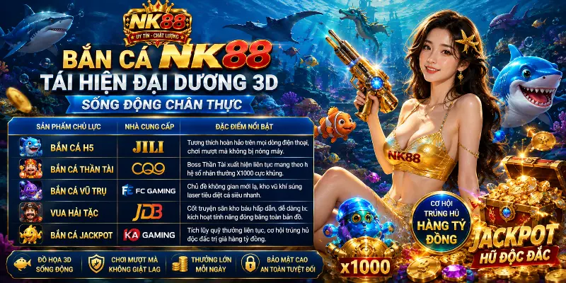 Home 19 Bắn cá NK88 tái hiện đại dương 3D sống động chân thực