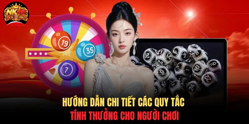 Hướng dẫn chi tiết các quy tắc tính thưởng cho người chơi