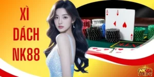 Xì Dách NK88 - 7 Luật Vàng Và Cách Chơi Bài Chuẩn Từ A-Z